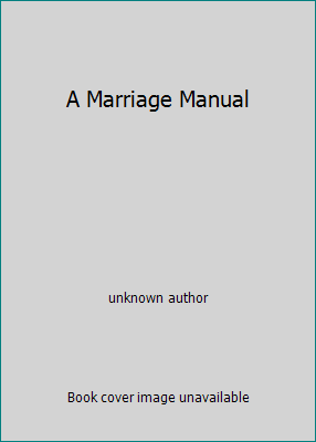 A Marriage Manual B001Y30N86 Book Cover