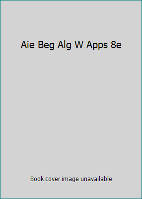 Aie Beg Alg W Apps 8e 1111989443 Book Cover