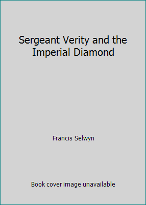 Sergeant Verity and the Imperial Diamond 0812880382 Book Cover