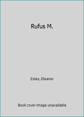 Rufus M. B000J6EPWO Book Cover