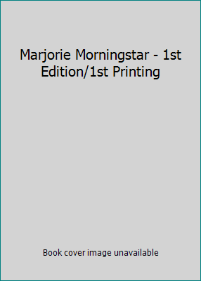 Marjorie Morningstar - 1st Edition/1st Printing B0042UCC5A Book Cover