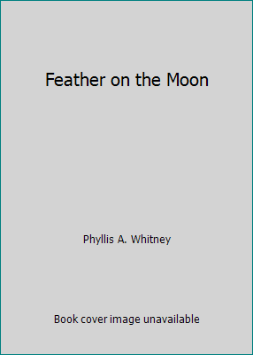 Feather on the Moon B000HWM2MU Book Cover