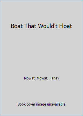 Boat That Would't Float 077042127X Book Cover