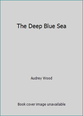 The Deep Blue Sea 0439837677 Book Cover