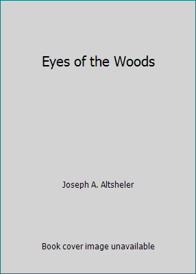 Eyes of the Woods 1544050968 Book Cover