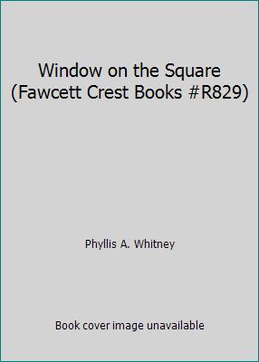 Window on the Square (Fawcett Crest Books #R829) B005WEYADM Book Cover