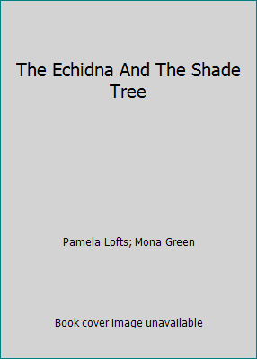 The Echidna And The Shade Tree 086896266X Book Cover