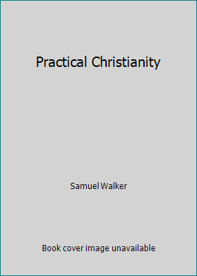 Practical Christianity B003ZM31TC Book Cover