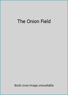 The Onion Field B00IF3U0ZO Book Cover