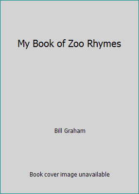 My Book of Zoo Rhymes B004RZJTK6 Book Cover