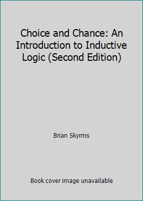 Choice and Chance: An Introduction to Inductive... 0822101343 Book Cover