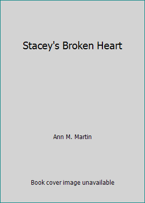 Stacey's Broken Heart 0785789243 Book Cover