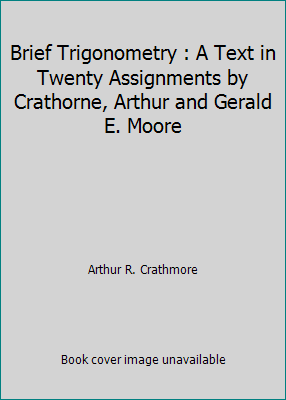 Brief Trigonometry : A Text in Twenty Assignmen... B001EOG4TM Book Cover