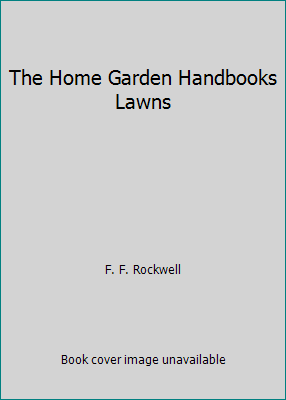 The Home Garden Handbooks Lawns B000KZ9P7O Book Cover