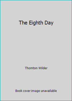 The Eighth Day B00HRPK3NA Book Cover