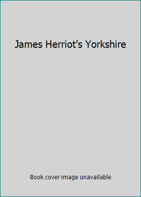 James Herriot's Yorkshire B0027HVZZI Book Cover