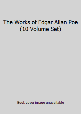 The Works of Edgar Allan Poe (10 Volume Set) B006C9P224 Book Cover