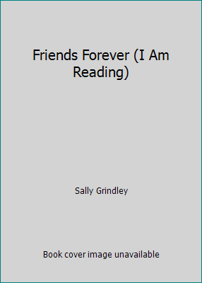 Friends Forever (I Am Reading) 1435202872 Book Cover