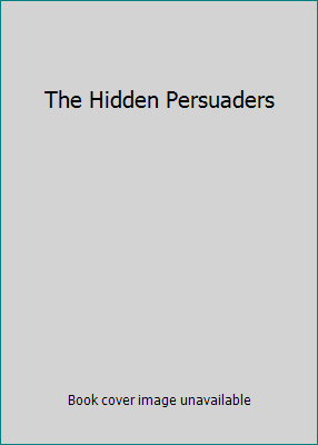 The Hidden Persuaders 0671750275 Book Cover