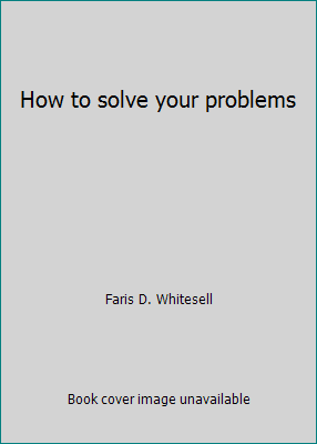 How to solve your problems B0007JAYIC Book Cover