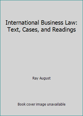 International Business Law: Text, Cases, and Re... 013524711X Book Cover