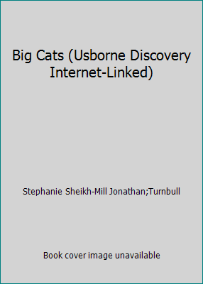 Big Cats (Usborne Discovery Internet-Linked) 0439709539 Book Cover