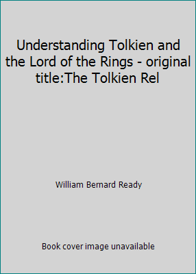 Understanding Tolkien and the Lord of the Rings... B0027Q4RDG Book Cover