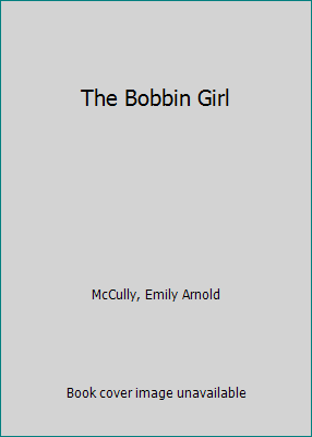 The Bobbin Girl 0140561862 Book Cover