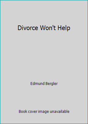 Divorce Won't Help B004VFI656 Book Cover