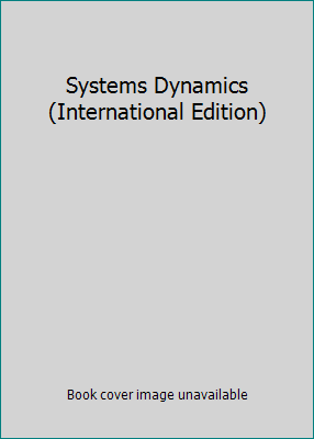 Systems Dynamics (International Edition) 013124714X Book Cover