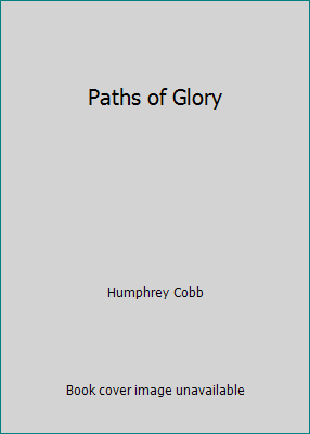 Paths of Glory B000N5Y1X4 Book Cover
