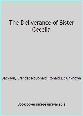 The Deliverance of Sister Cecelia 0451014200 Book Cover