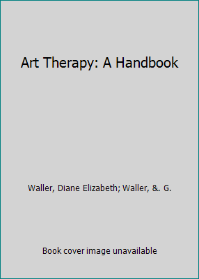 Art Therapy: A Handbook 033509886X Book Cover