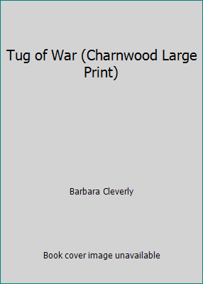 Tug of War (Charnwood Large Print) 1846178371 Book Cover