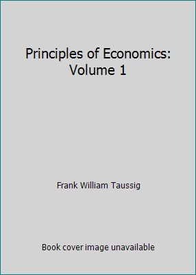 Principles of Economics: Volume 1 B00BGGQME0 Book Cover