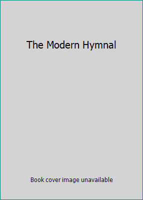 The Modern Hymnal B000BKRTDK Book Cover