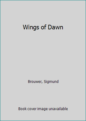 Wings of Dawn 0745940838 Book Cover
