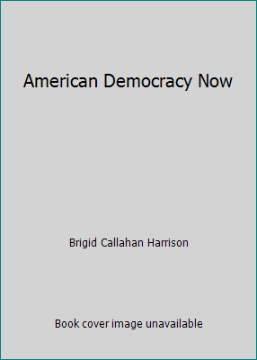 American Democracy Now 1259745066 Book Cover