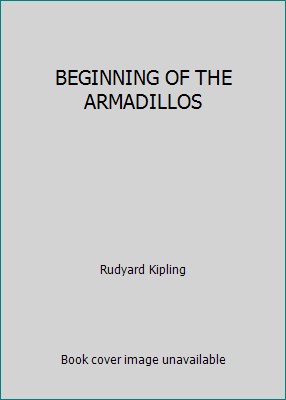 BEGINNING OF THE ARMADILLOS 0153329831 Book Cover