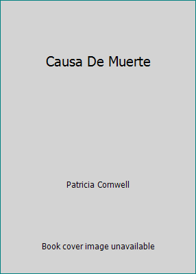 Causa De Muerte [Spanish] 8495501163 Book Cover