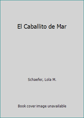 El Caballito de Mar [Spanish] 1588108201 Book Cover