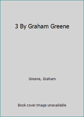 3 By Graham Greene B000GU4WEY Book Cover