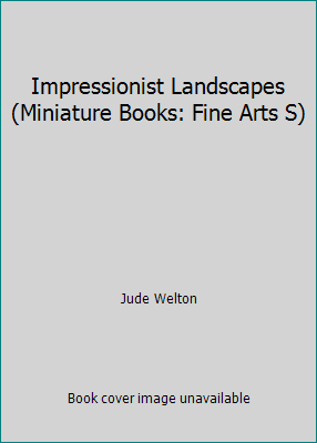 Impressionist Landscapes (Miniature Books: Fine... 1858910129 Book Cover