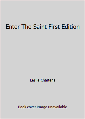 Enter The Saint First Edition B004R4PR3A Book Cover