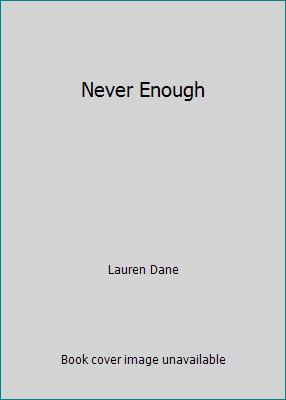 Never Enough 1617930016 Book Cover