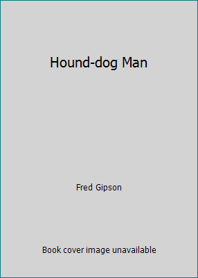 Hound-dog Man B000HYU8QU Book Cover