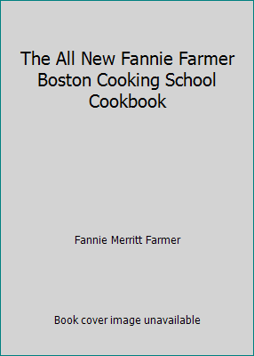 The All New Fannie Farmer Boston Cooking School... B001EFLIB0 Book Cover