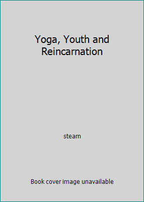 Yoga, Youth and Reincarnation 055324082X Book Cover