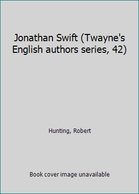 Jonathan Swift (Twayne's English authors series... B0006BOWM0 Book Cover