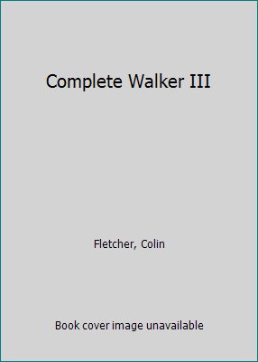 Complete Walker III 0394519620 Book Cover